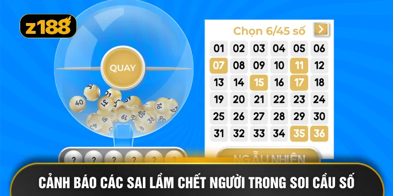 Cảnh báo các sai lầm chết người trong soi cầu số